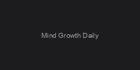 Mind Growth Daily